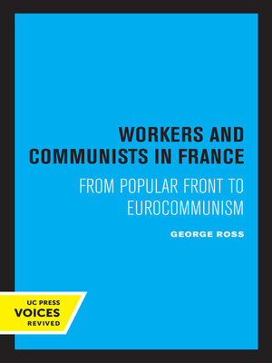 cover image of Workers and Communists in France